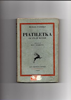 PIATILETKA ( LE PLAN RUSSE ) . Traduit de l'anglais par Jeanne Guéhenno avec une préface de Jean ...