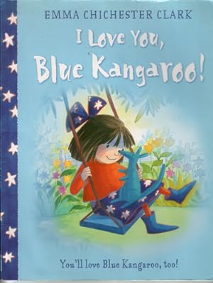 I love you, Blue Kangaroo