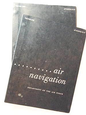 Air Navigation - AF Manual 51-40 Volume I & Volume II