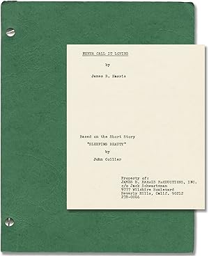 Some Call It Loving [Never Call It Loving] (Original screenplay for the 1973 film)