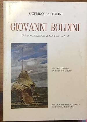 Giovanni Boldini. Un macchiaiolo a Collegigliato