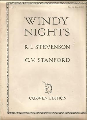Windy Nights [poem]. Music by C V Stanford