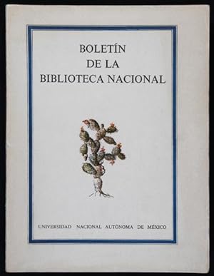 Boletín de la Biblioteca Nacional [México].- Segunda época, Tomo XVIII [18] Nos. 1-4. Colección d...