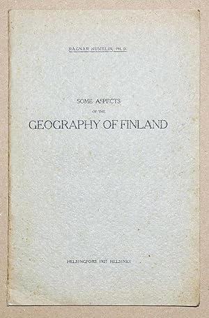 SOME ASPECTS OF THE GEOGRAPHY OF FINLAND.