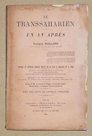 LE TRANSSAHARIEN : UN AN APRES, 1894 + fascicule LA CONSTRUCTION DU TRANSSAHARIEN 1932.