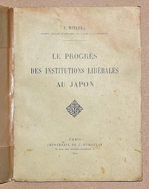 LE PROGRES DES INSTITUTIONS LIBERALES AU JAPON.