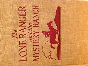 The Lone Ranger And the Mystery Ranch