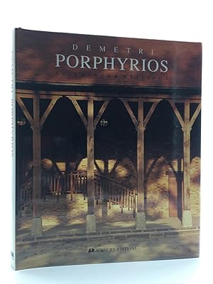Porphyrios, Demetri: Selected Buildings and Drawings (Architectural Monographs)
