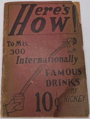 Here's How To Mix and Serve Approximately 300 Internationally Famous Drinks [COCKTAILS]