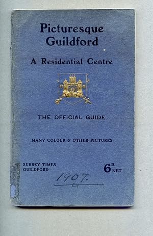 Picturesque Guildford. A Residential Centre. The Official Guide.