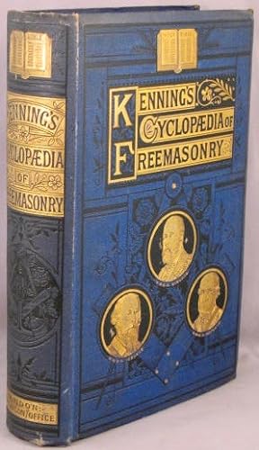 Kenning's Masonic Cyclopaedia, and Handbook of Masonic Archeology, History, and Biography.