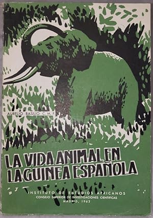 La Vida Animal En La Guinea Espanola Descripcion y Vida De Los Animales En La Selva Tropical Afri...
