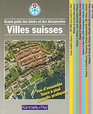 Villes suisses. Grand Guide des loisirs et des découvertes