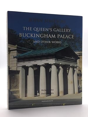 John Simpson: The Queen's Gallery, Buckingham Palace and Other Works