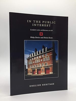 Building in the Public Interest: Civic Architecture at Risk in London (Aspects of Conservation)