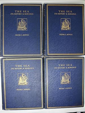 The Sea: Its History & Romance - Four Volumes