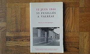 12 Juin 1944 - 53 fusillés à Valréas - Récits et témoignages - 50ème Anniversaire, 1944-1994