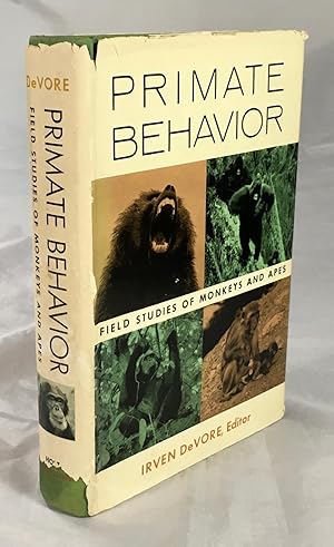 Primate Behavior. Field Studies of Monkeys and Apes