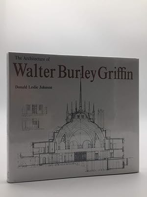 The Archictecture of Walter Burley Griffin