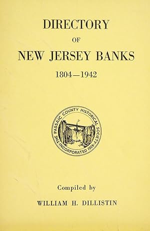 DIRECTORY OF NEW JERSEY BANKS, 1804-1942
