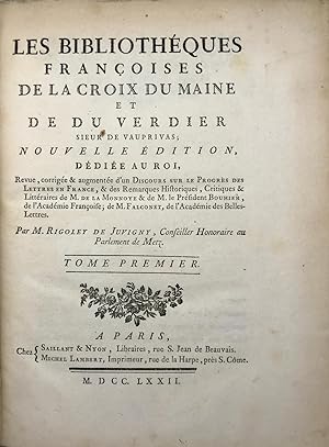 Les Bibliothèques françoises de La Croix Du Maine et de Du Verdier sieur de Vauprivas. Nouvelle é...