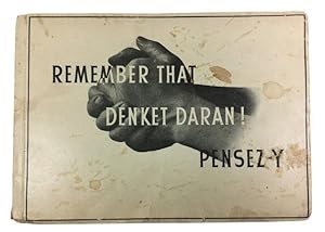 Remember that = Denket Daran! = Pensez-y!