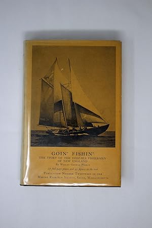 Goin' Fishin' - The Story of the Deep-Sea Fishermen of New England