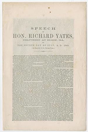 Illinois Governor Richard Yates Fourth of July Address at the End of Civil War  Unhappy that th...