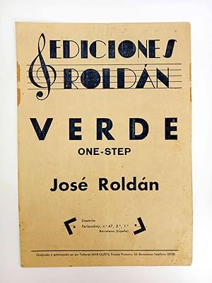 PARTITURA. VERDE. ONE STEP, POR JOSÉ ROLDÁN.23,5X 17 cm. 4 págs (Roldán) Roldán, Circa 1930