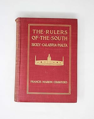 The Rulers of the South - Sicily, Calabria, Malta - Volume 1