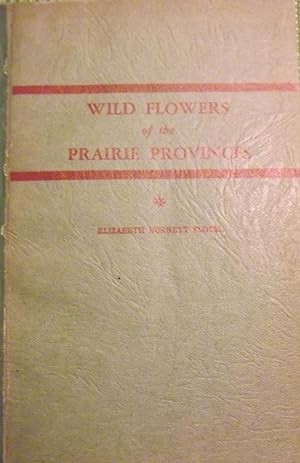 WILD FLOWERS OF THE PRAIRIE PROVINCES
