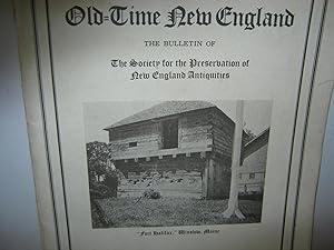 Old Time New England The Bulletin Of The Society For The Preservation Of New England Antiquities ...