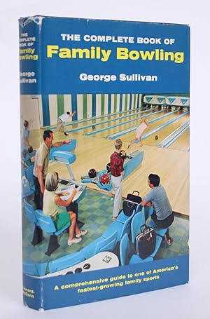 The Complete Book of Family Bowling