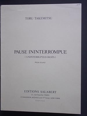 Pause Ininterrompue (Uninterrupted Rests) pour piano