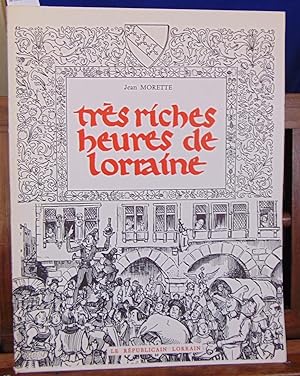 Très riches heures de Lorraine