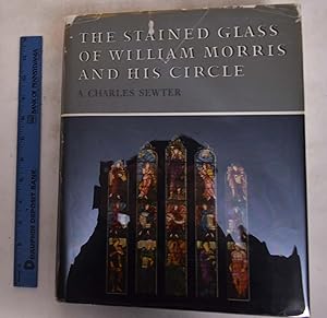 The Stained Glass of William Morris and his Circle (First volume)