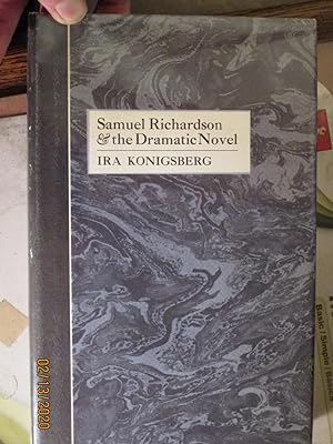 Samuel Richardson & the Dramatic Novel