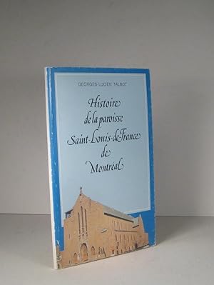 Histoire de la paroisse Saint-Louis-de-France de Montréal