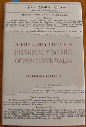 History of the Pharmacy Board of New South Wales, A