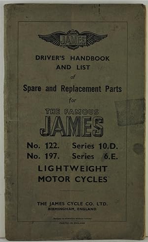 Driver's Handbook and list of spare and replacement parts for The Famous James No. 122 Series 10....