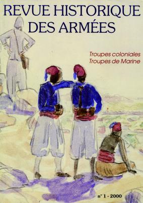 RHA- Revue Historique des Armées N° 218 . Troupes coloniales . Troupes de Marine. .----- [ Revue ...