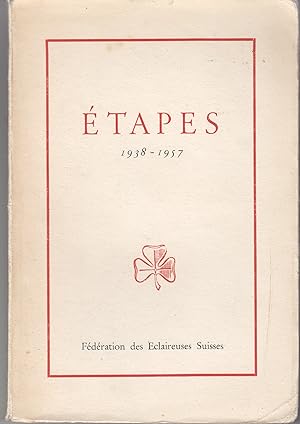 Etapes 1938-1957