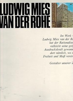 Ludwig Mies van der Rohe / Lorenzo Papi; Gestalter unserer Zeit