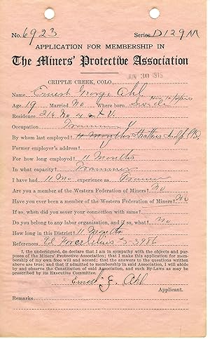 APPLICATION FOR MEMBERSHIP IN THE MINERS' PROTECTIVE ASSOCIATION, DATED AT CRIPPLE CREEK, COLORAD...