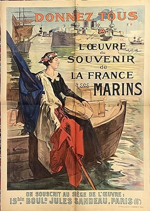 Donnez tous a l'Oeuvre du Souvenir de la France a ses Marins