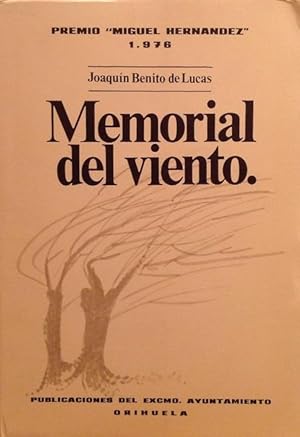 Memorial del viento (Premio "Miguel HernÃ¡ndez" 1976).