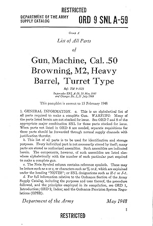 ORD 9 SNL A-59; Supply Catalog: Gp A, L.O.A.S.P.: Gun, Machine, Cal. .50, Browning, M2, Heavy Bar...