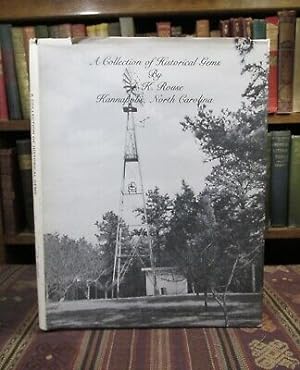 A Collection of Historical Gems, by J. K. Rouse, Kannapolis, North Carolina. (SIGNED)