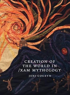 Creation of the World in /Xam Mythology