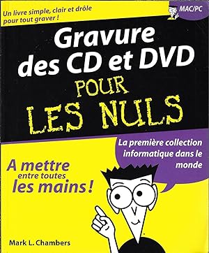 La Gravure des CD et des DVD pour les nuls